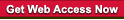 Get Web Access Now